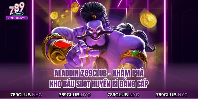 Aladdin 789club