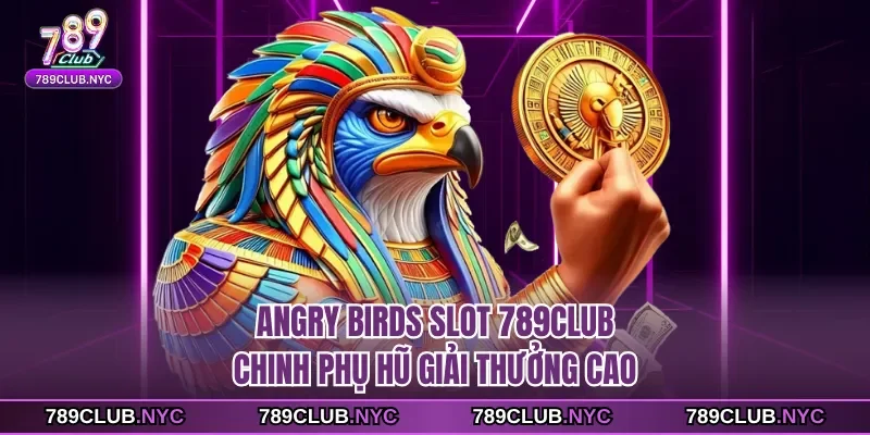 Angry birds slot 789club