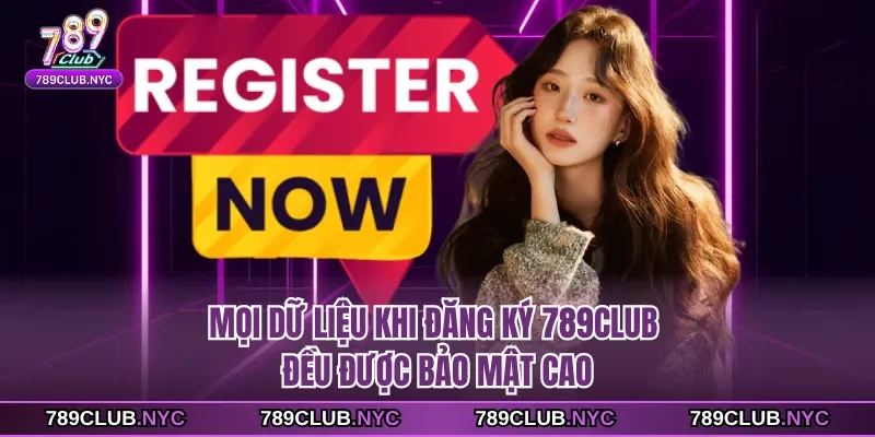 Mọi dữ liệu khi đăng ký 789club đều được bảo mật cao